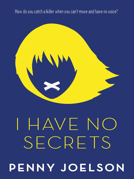 Title details for I Have No Secrets by Penny Joelson - Wait list